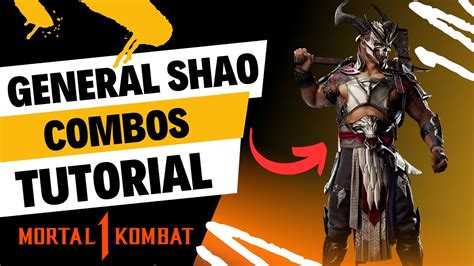 🟩general Shao Guia Combos Mortal Kombat 1🟩 Youtube