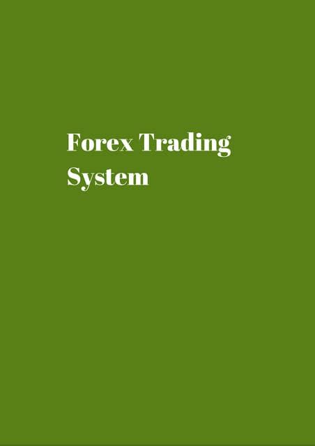 Forex Trading System Review Pdf Free Download