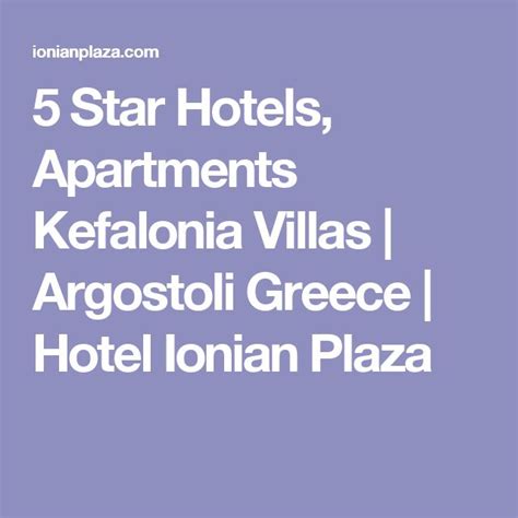 5 Star Hotels, Apartments Kefalonia Villas | Argostoli Greece | Hotel ...