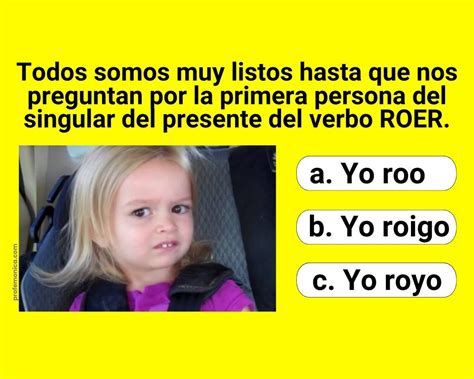 ¿cómo Se Conjuga El Verbo Roer La Profe Mónica