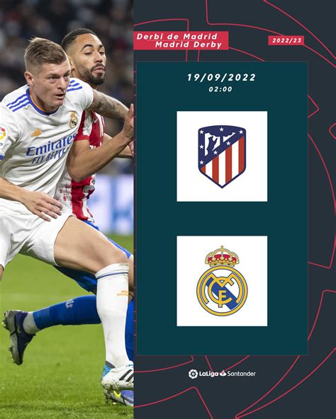 On Twitter Jadwal Derby Madrid 19 September 2022 02 00 WIB