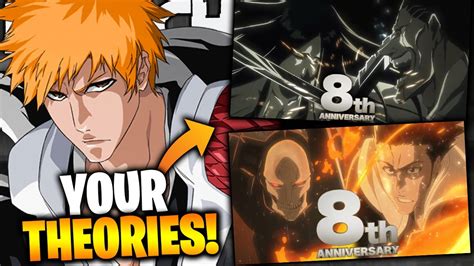 Reacting To Your Th Anniversary Character Theories Bleach Brave