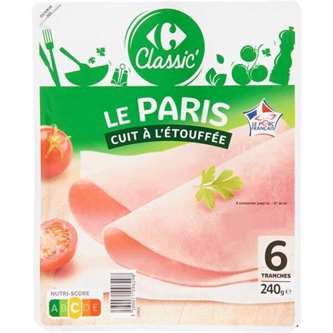 Promo Carrefour classic jambon de paris cuit à l étouffée chez Carrefour