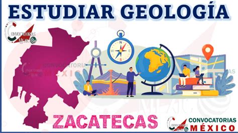 Universidades Donde Estudiar Geolog A En Zacatecas Noviembre