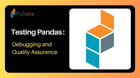 Testing Pandas Debugging And Quality Assurance