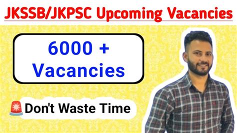 JKSSB Upcoming Vacancies Update More Than 6000 Posts Jkssb YouTube