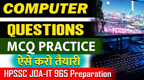 Computer MCQ Practice For JOA IT 965 Exam JOA IT 965 Preparation