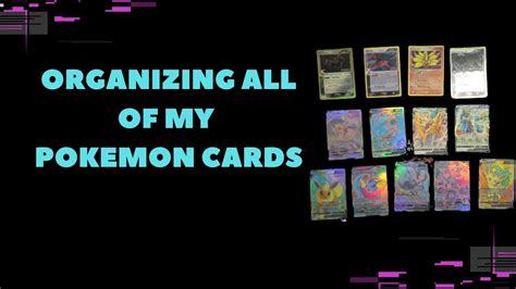 Organizing All Of My Pokemon Cards Please Subscribe To My Channel