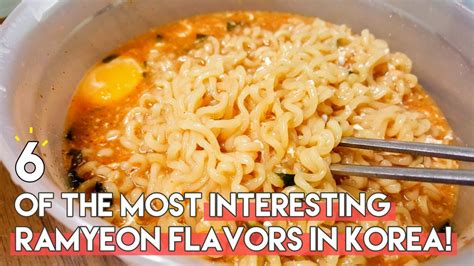 6 Interesting Ramyeon Flavours Made In Korea That You Must Try Hallyusg