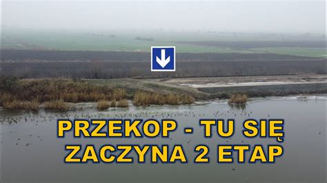 Przekop Mierzei Wi Lanej Tu Si Zaczyna Etap Zobacz Prace Od