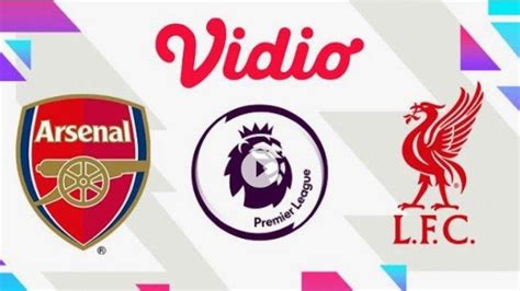 Link Live Streaming Arsenal Vs Liverpool Malam Ini Bisa Nonton Di Hp