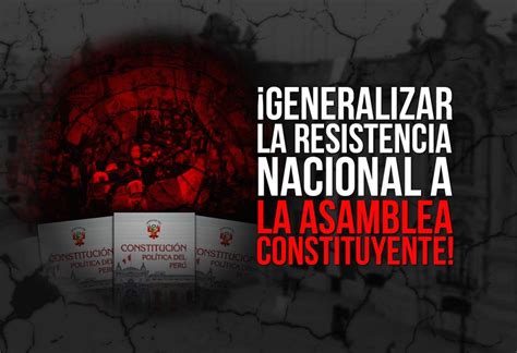 ¡generalizar La Resistencia Nacional A La Asamblea Constituyente El