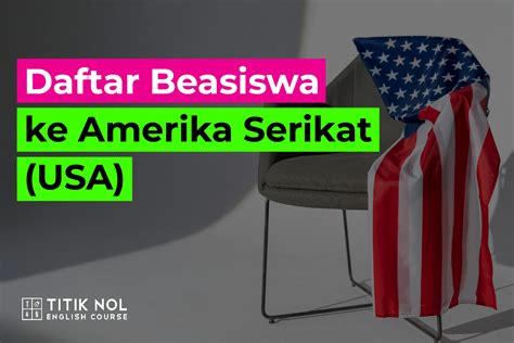 Informasi Beasiswa Ke Amerika Serikat USA Score TOEFL Minimal 500