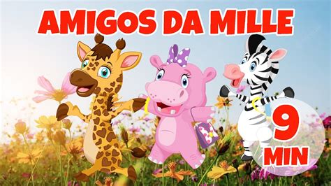 Amigos Da Mille Giramille Min Desenho Animado Musical Youtube