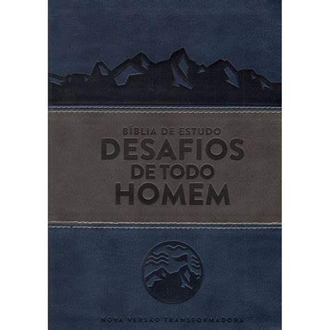 Biblia De Estudo Homem - Bíblia De Estudo: Desafios De Todo Homem (Capa Azul/Cinza) - Mega Livros
