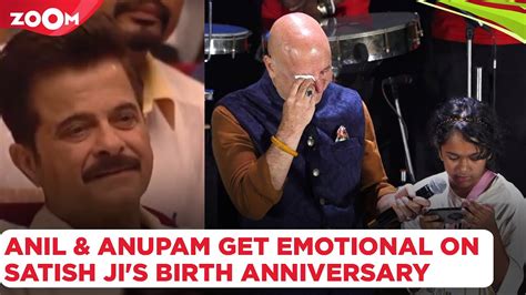 Anil Kapoor And Anupam Kher Cry As Satish Kaushiks Daughter Reads An