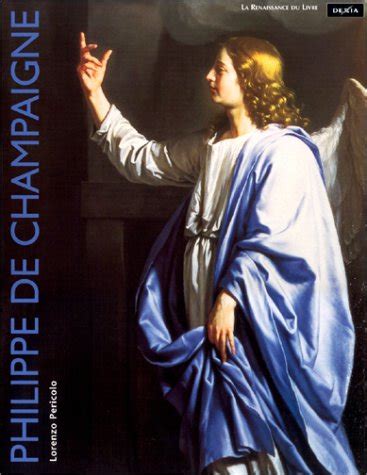 Amazon Fr Philippe De Champaigne Pericolo Lorenzo Livres