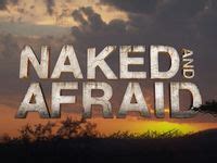 Naked Afraid Tv Show Ideas Naked Afraid Tv Shows