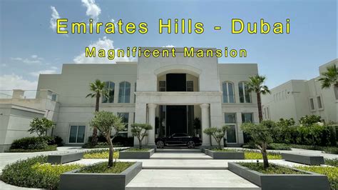 Emirates Hills Dubai Luxurious Mansion Billionaire Lifestyle Youtube