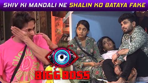 Bigg Boss 16 Update Shiv Ke Mandali Ne Shalin Ko Bataya Fake Archana