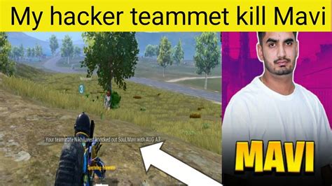 Random Hacker Teammate Kill Mavi Mavi In My Lobby😱 And This Happened