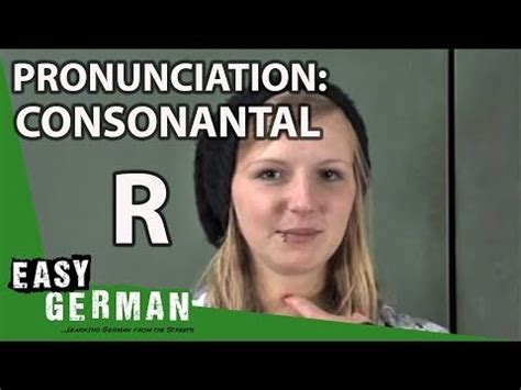 Visual Guide To German Pronunciation Consonantal R Youtube Learn