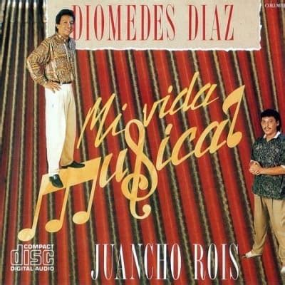 Album Mi Vida Musical de Diomedes Díaz y Juancho Rois 1 991