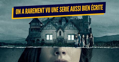 Top 10 Des Raisons De Regarder The Haunting Of Hill House La Meilleure