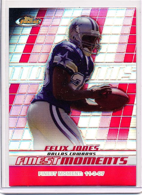 Topps Finest Moments Refractor Fm Fj Felix Jones Rc Dallas