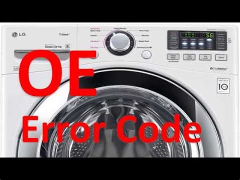 OE Error Code SOLVED LG Front Loading Washer Washing Machine YouTube