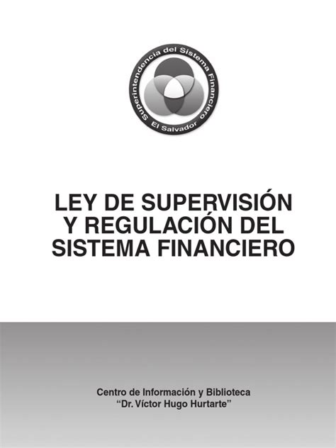 Pdf Ley De Supervisi N Y Regulaci N Del Sistema Financiero