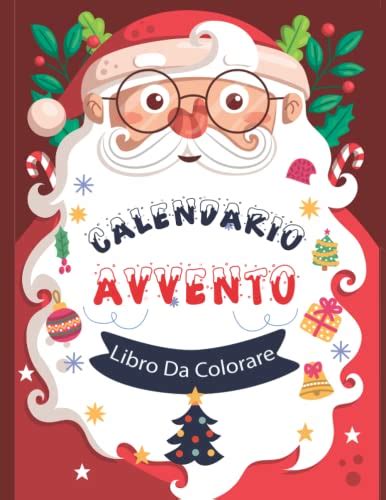 Calendario Avvento Libro Da Colorare Libro Di Attivit Di Natale Con