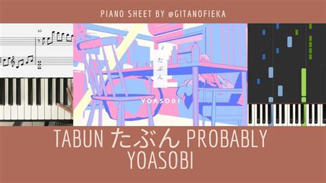 Yoasobi Tabun Probably Piano Sheet Piano Chord Tutorial