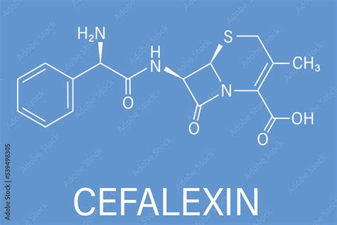 Cefalexin Antibiotic Drug Molecule Cephalosporin First Generation