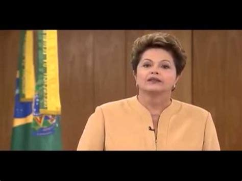 Pronunciamento Da Presidenta Dilma Rouseff Youtube