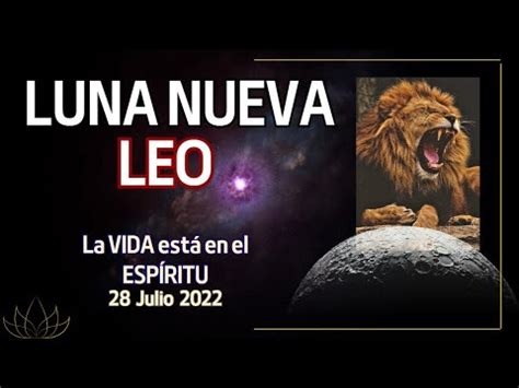 Astrología LUNA Nueva de LEO 28 Julio 2022 MARTE conjunción URANO