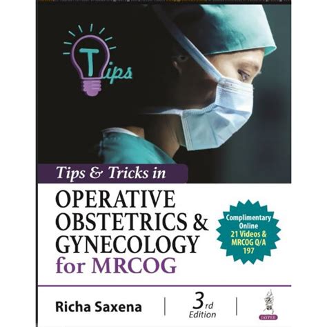 Tips And Tricks In Operative Obstetrics And Gynecology For Mrcog3rd