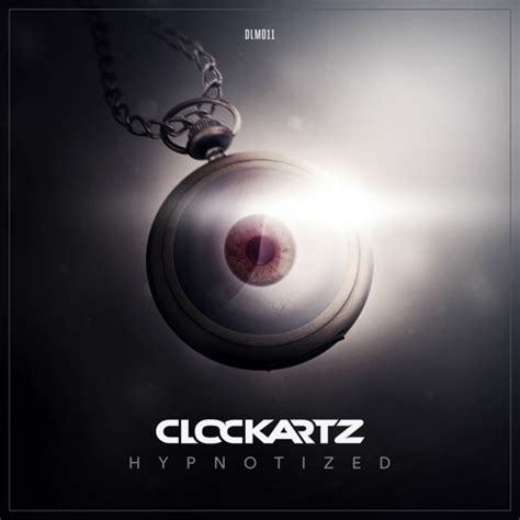 Stream Clockartz Hypnotized By Clockartz Listen Online For Free On