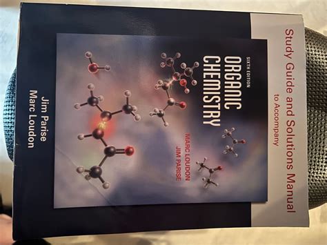 Organic Chemistry Study Guide And Solutions By Jim Parise And Marc