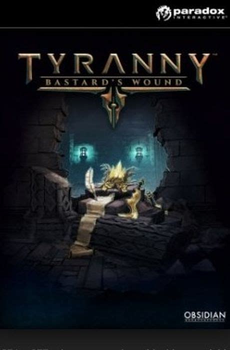 Tyranny Bastards Wound Dlc Pc Cdkeys