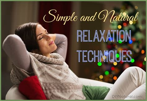 Natural Relaxation Techniques To Help Bring You Relief