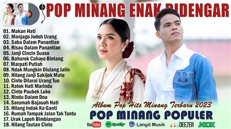 Lagu Minang Terbaru Paling Terpopuler Saat Ini Top Pop Minang