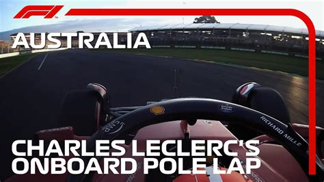 Charles Leclerc S Onboard Pole Lap 2022 Australian Grand Prix