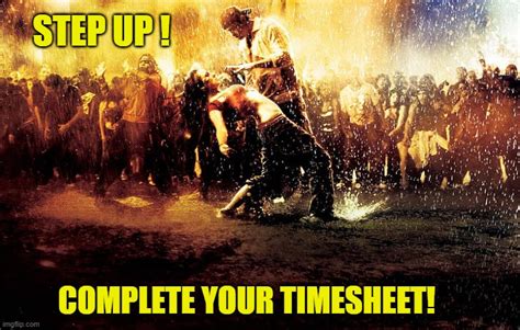 Step Up Timesheet Reminder Imgflip