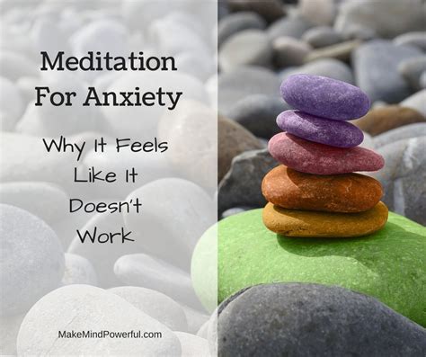 Meditation For Anxiety - Why It Feels Like It's Not Working - Mindfulness Dojo