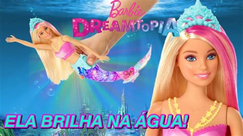 Review boneca Barbie Dreamtopia Sereia Luzes Arco Íris YouTube