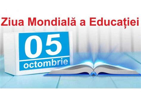 De Ziua Mondoală a Educației 2023 Provocările actuale din mediul