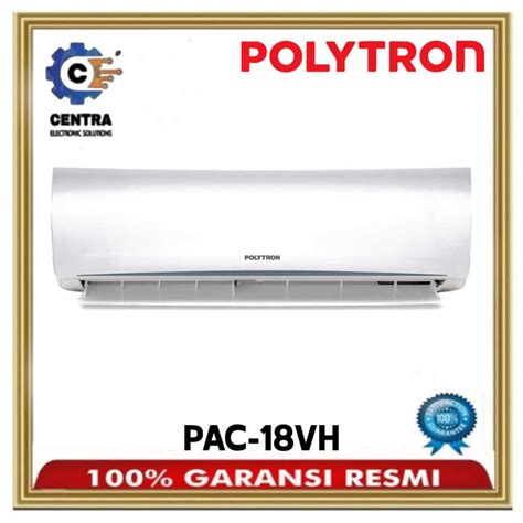 Jual Polytron AC 2 PK Neuva Deluxe PAC 18VH Standard 2PK PAC18VH UNIT