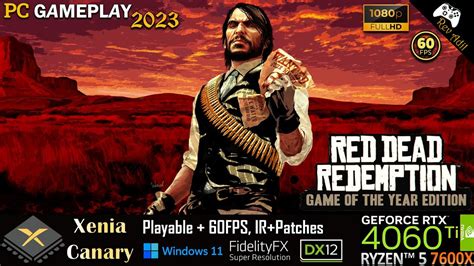 Red Dead Redemption PC Gameplay Xenia Canary Playable Xbox 360