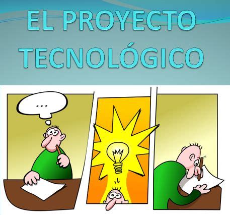 Mi Proyecto Tecnol Gico Actividades Escolares Tecnologico Proyectos